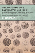 The Watchmakerss & jewelers HandBook
