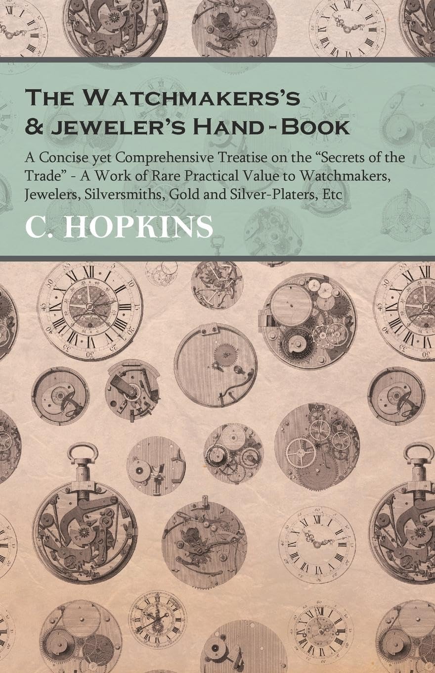 The Watchmakerss & jewelers HandBook