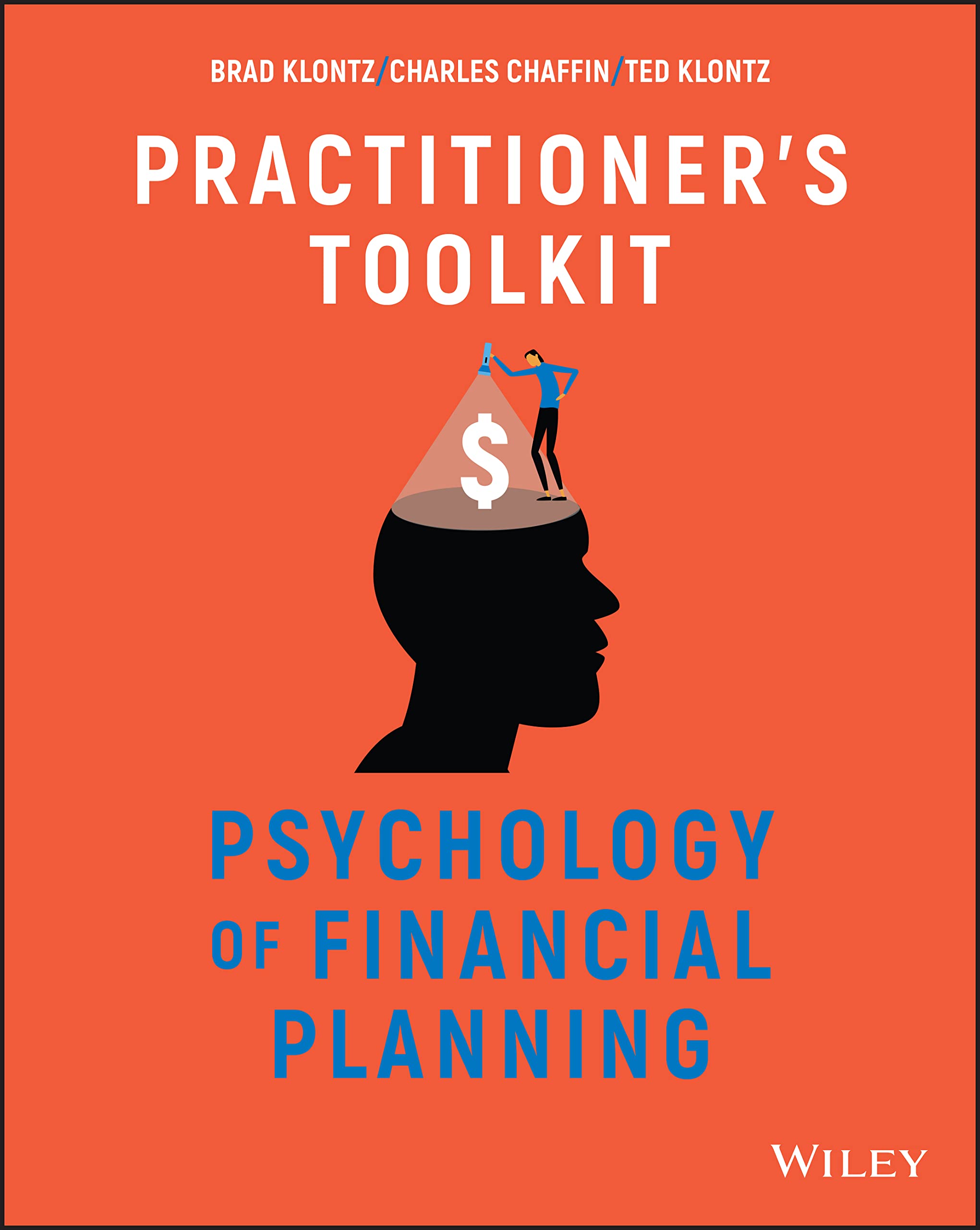 Psychology of Financial Planning, Practitioners Toolkit