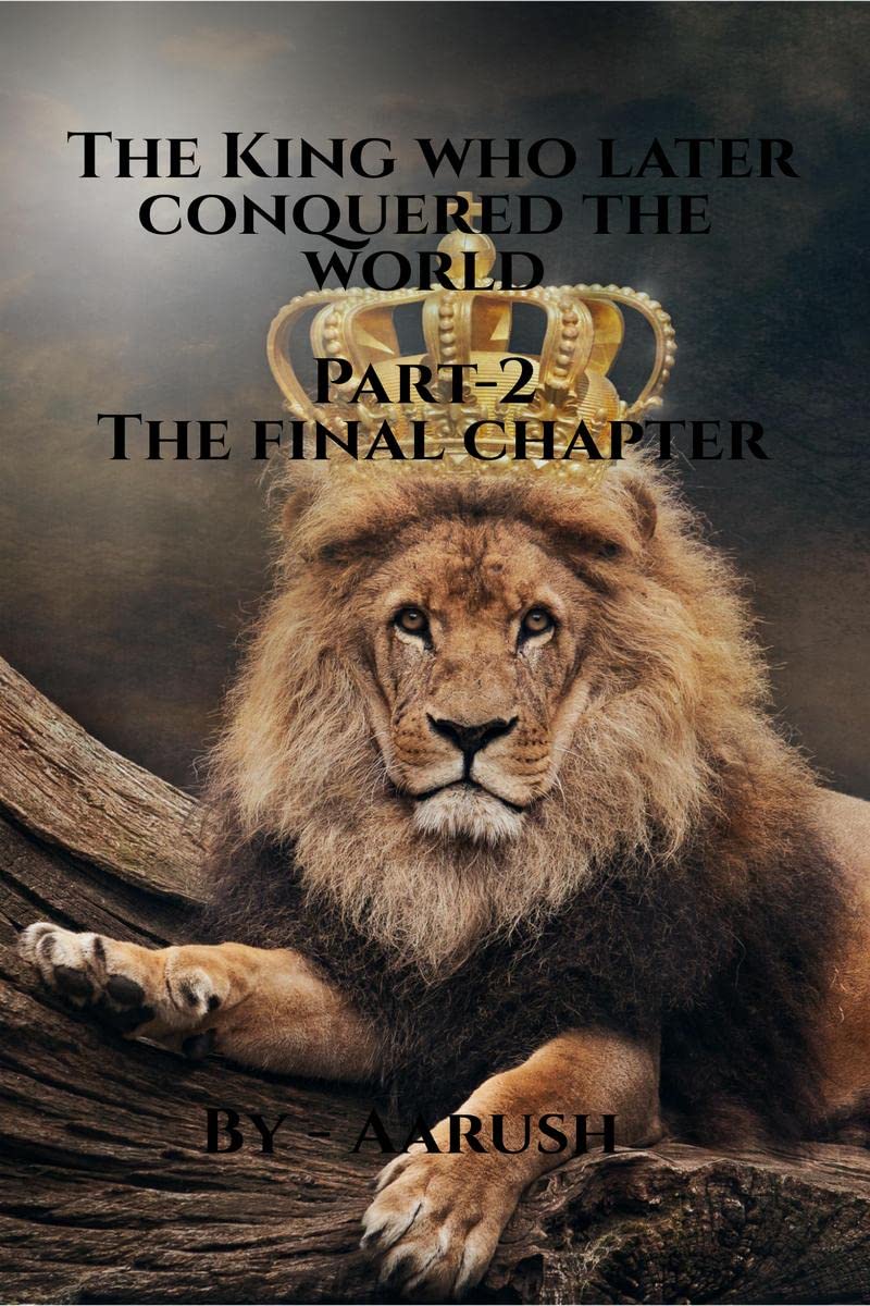 The King who later conquered the world.