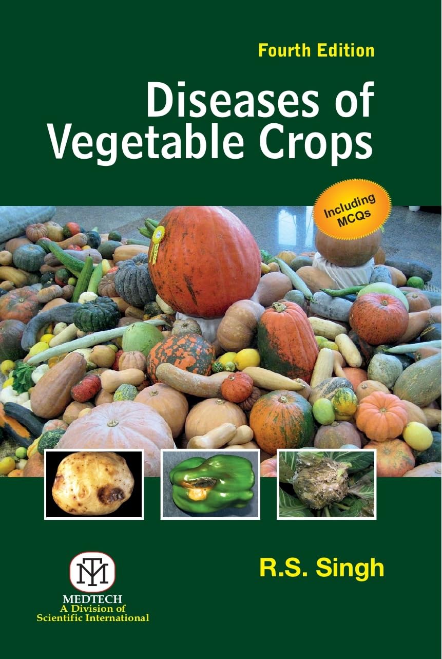Diseases Of Vegetable Crops 4Th Edition