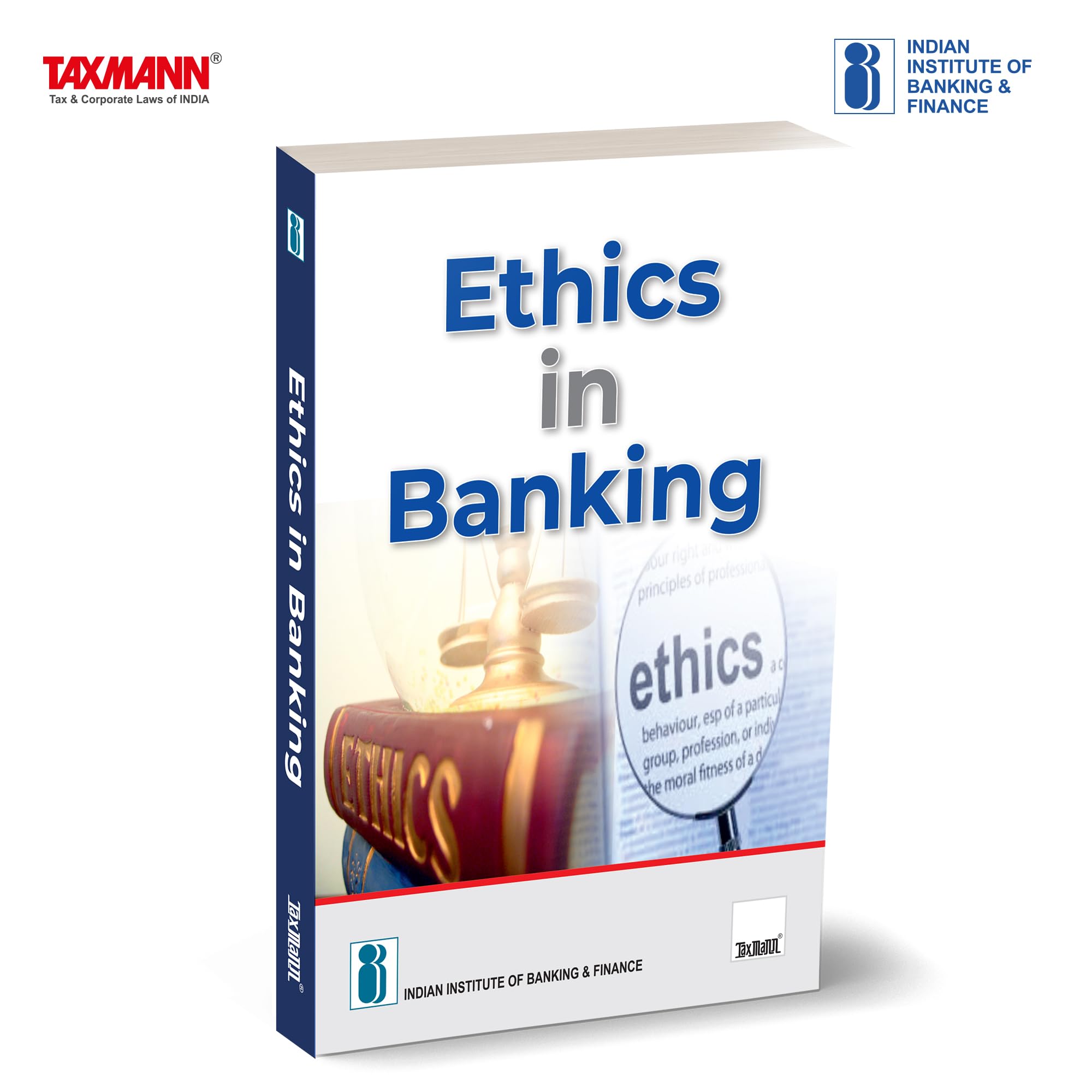 IIBF X Taxmanns Ethics in Banking  Exploring the Critical Role of Ethics in BankingFeaturing Practical Insights & Case Studi