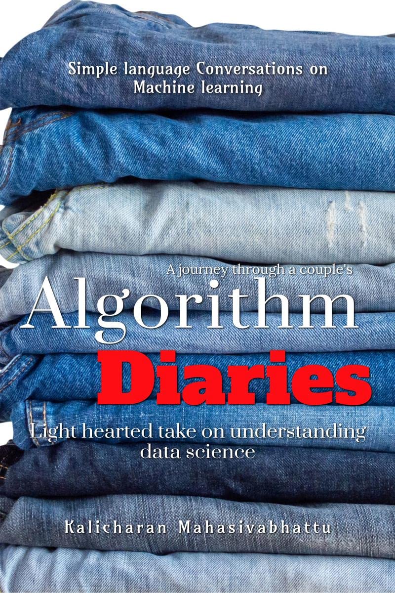 Algorithm Diaries : Lighthearted take on understanding Data Science algorithms
