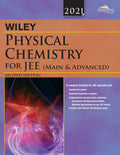 Wileys Physical Chemistry for JEE (Main & Advanced), 2ed, 2021