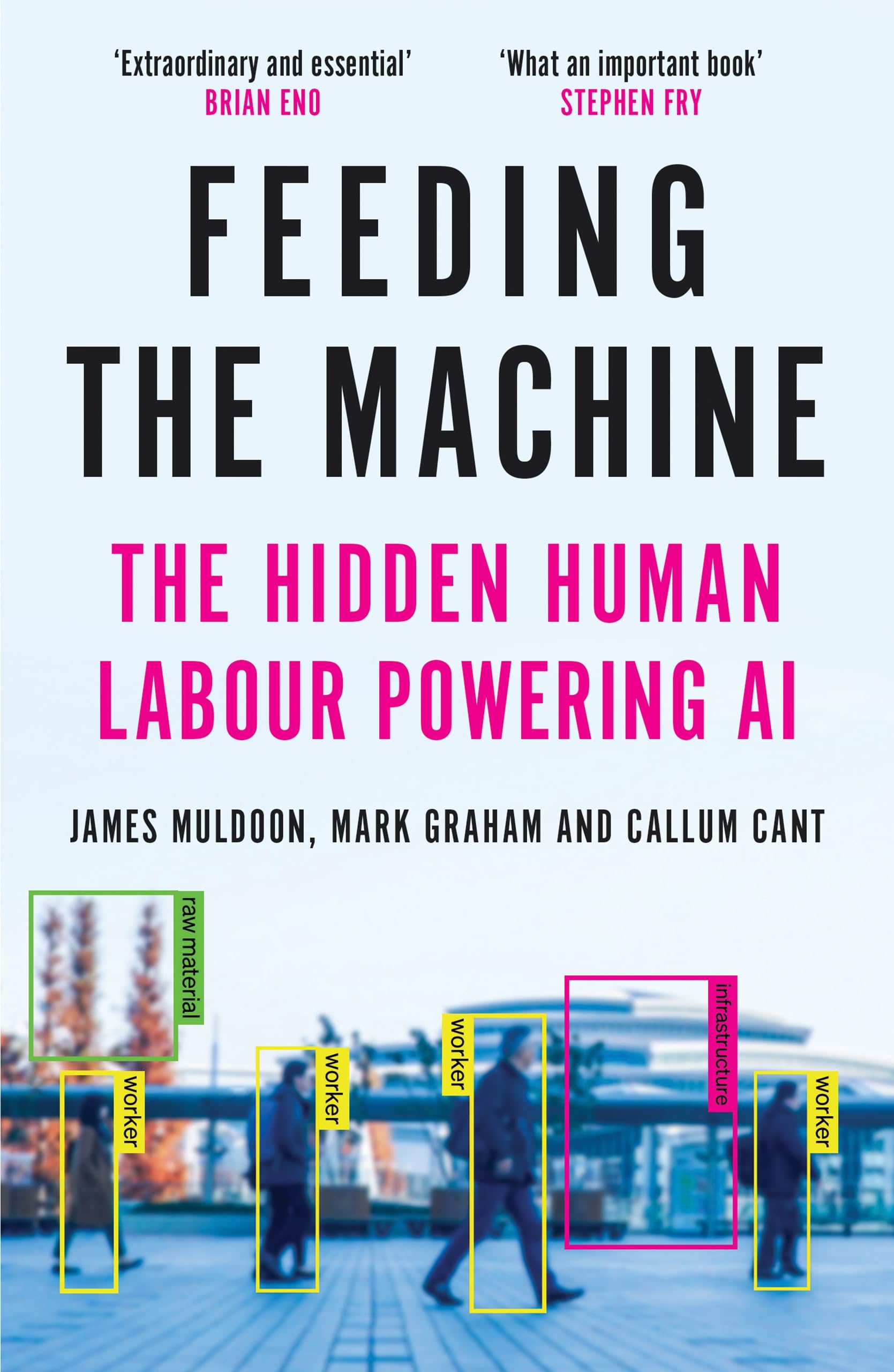 Canongate Books Feeding the Machine The Hidden Human Labour Powering AI.