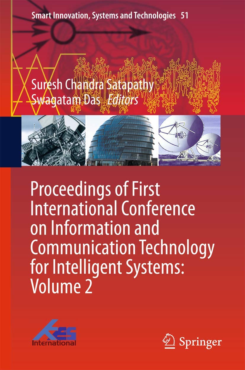 Proceedings of First International Conference on Information and Communication Technology for Intelligent Systems: Volume 2: 51 