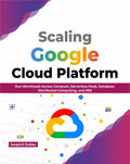Scaling Google Cloud Platform