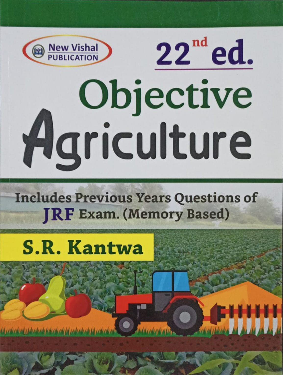 Objective Agriculture By Sr Kantwa 22 Edition(Latest Edition2020) [Unknown_Binding] S.R. Kantawa