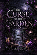 THE CURSE OF THE GARDEN