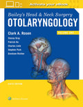 Baileys Head and Neck Surgery: Otolaryngology (Head & Neck Surgery Otolaryngology)