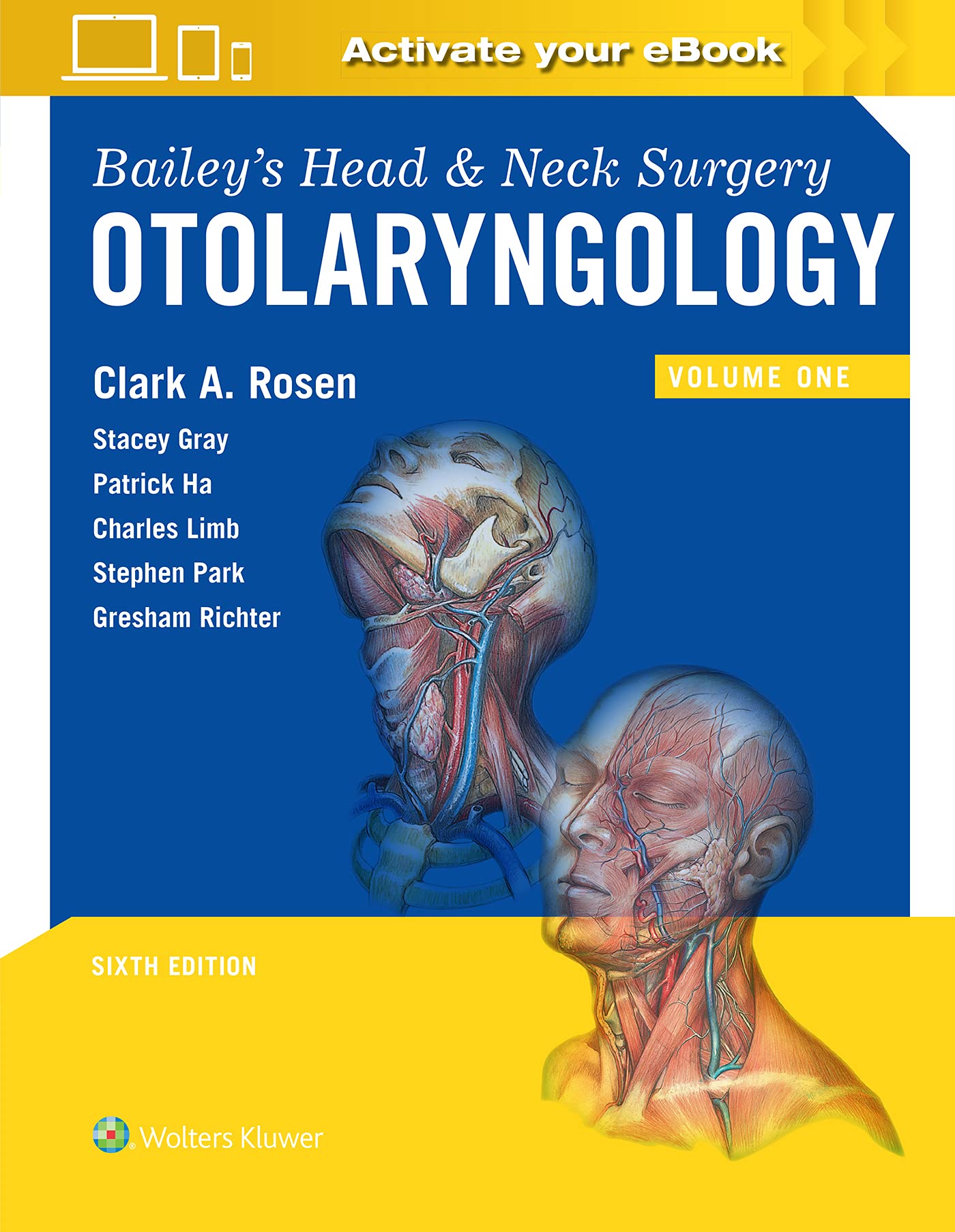 Baileys Head and Neck Surgery: Otolaryngology (Head & Neck Surgery Otolaryngology)