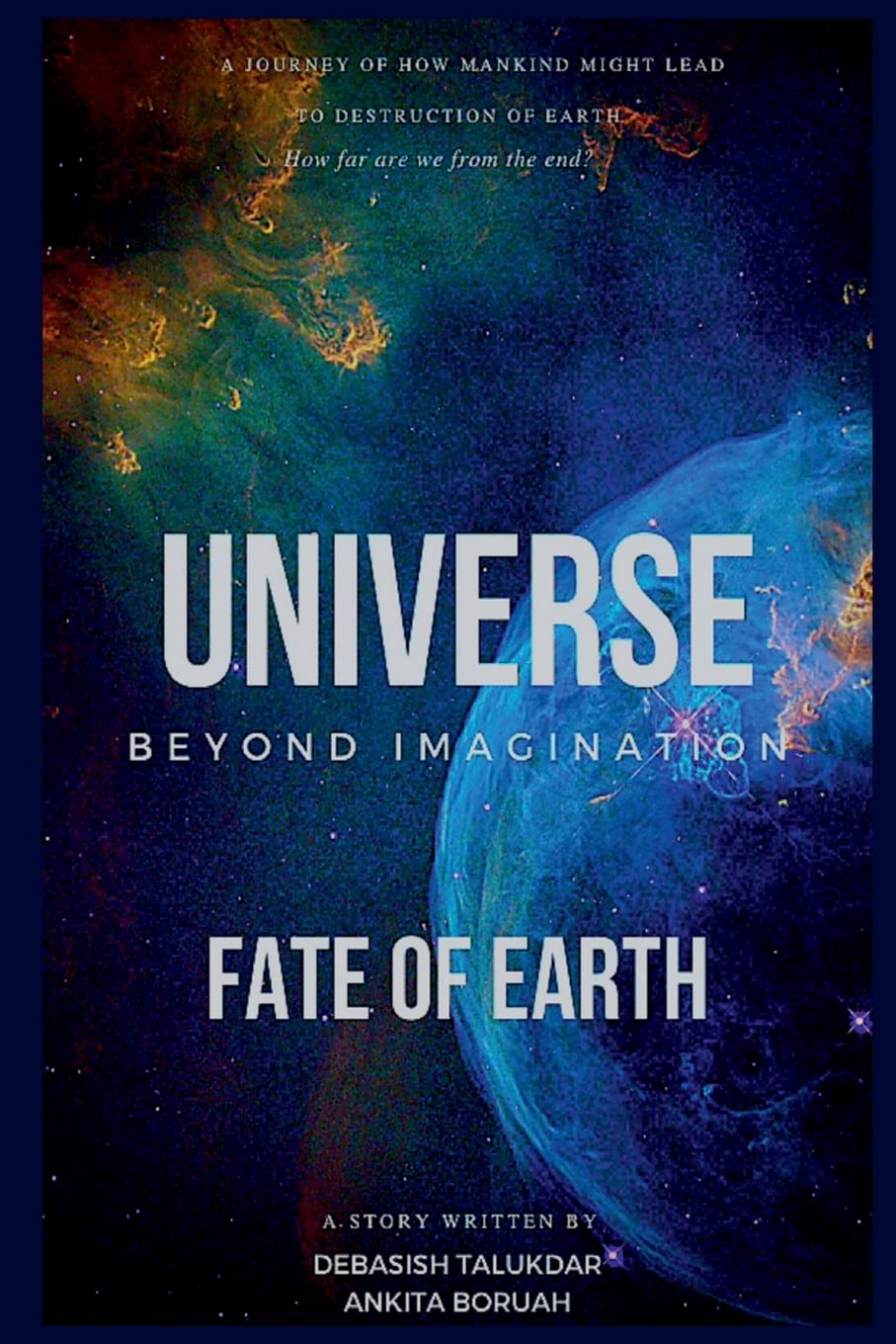 Universe Beyond Imagination : Fate Of Earth
