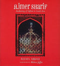 Ajmer Sharif: Awakening Of Sufism In South Asia
