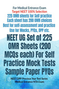 NEET UG Set of 225 OMR Sheets (200 MCQs each) For Self Practice Mock Tests Sample Paper PYQs : NEET DPP Previous Year Test Serie