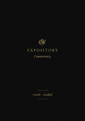 ESV Expository Commentary: IsaiahEzekiel (Volume 6) (ESV Expository Commentary, 6)