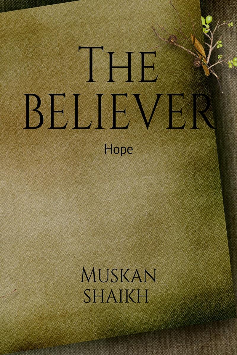 The Believer : HOPE