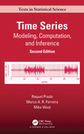 Time Series: Modeling, Computation, And Inference, Second Edition (Chapman & Hall/Crc Texts In Statistical Science)