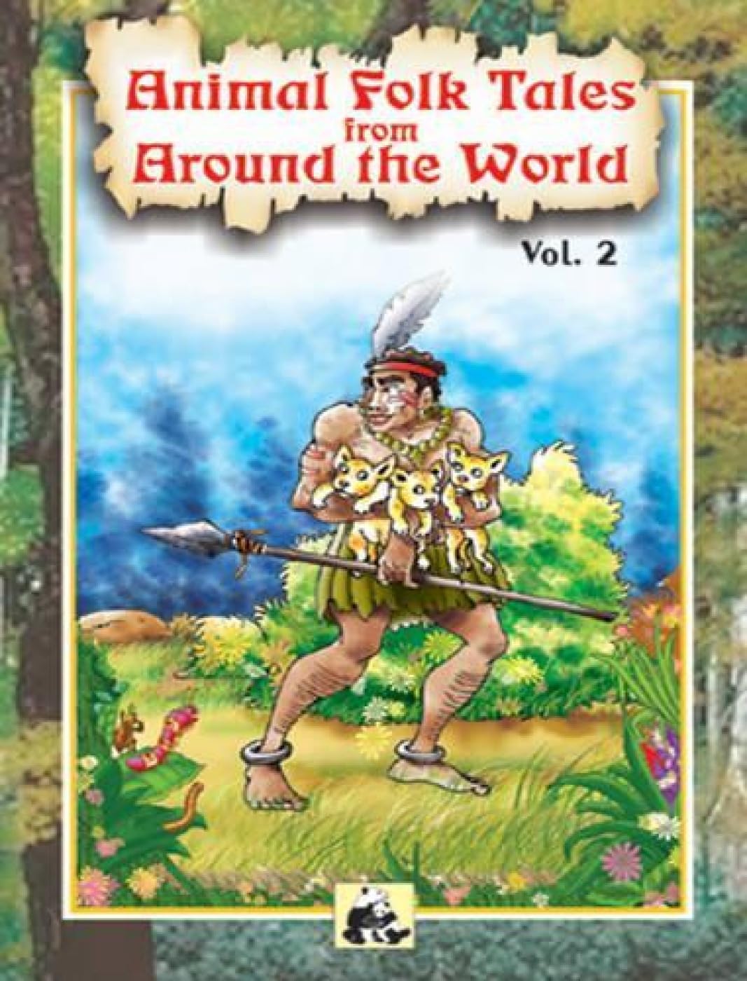 Animal Folk Tales from Around the World  Vol. 2: v. 2