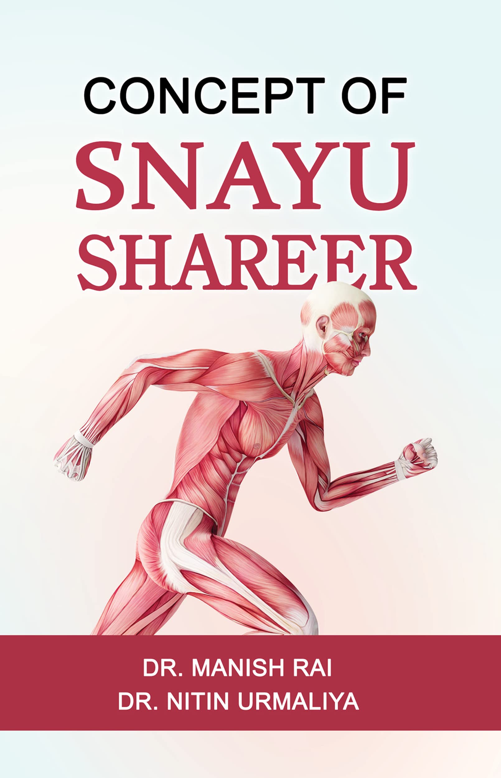 Concept of Snayu Shareer