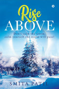 Rise Above : DonT Calm The Storm, Calm Yourself The Storm Will Pass!