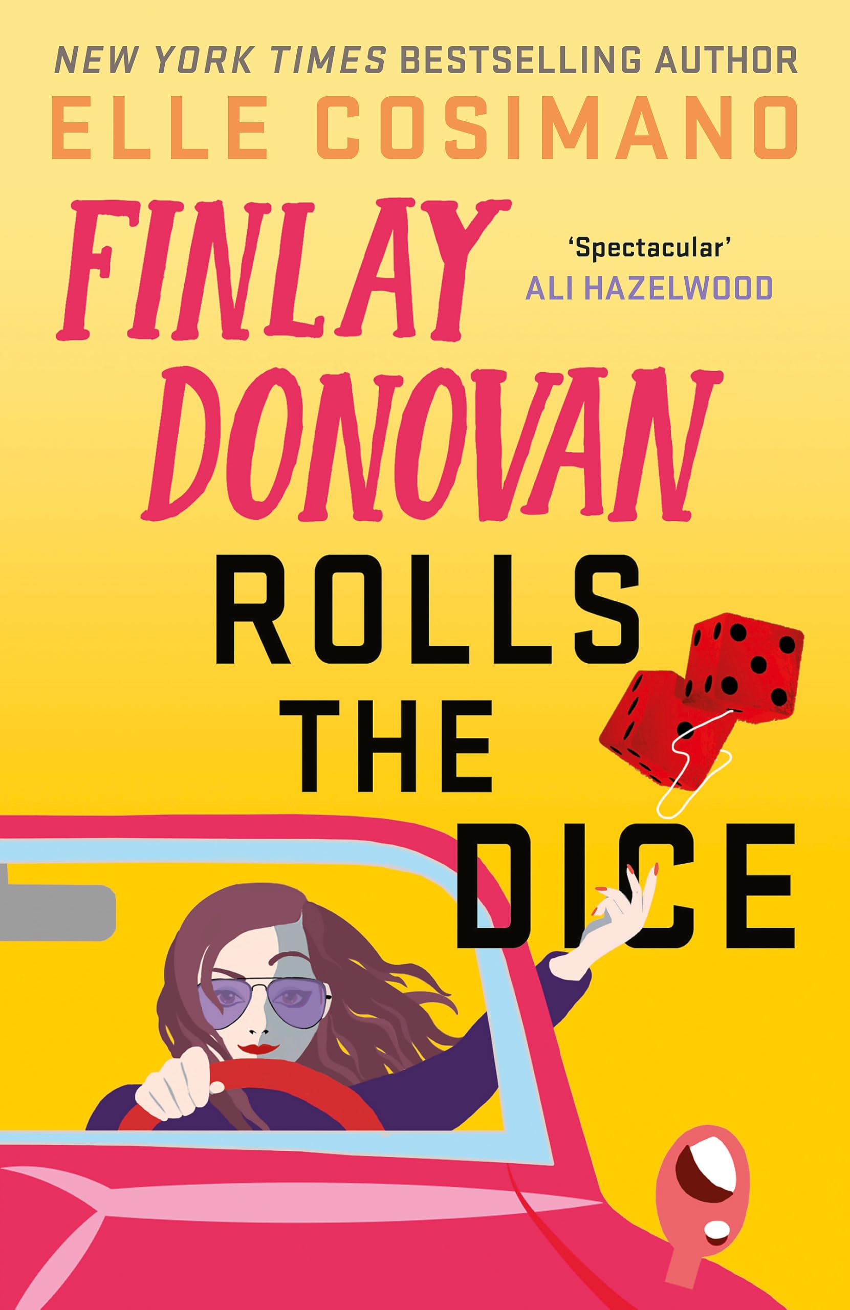 Finlay Donovan Rolls The Dice: The Perfect Blend Of Mystery And Romcom Ali Hazelwood (The Finlay Donovan Series)