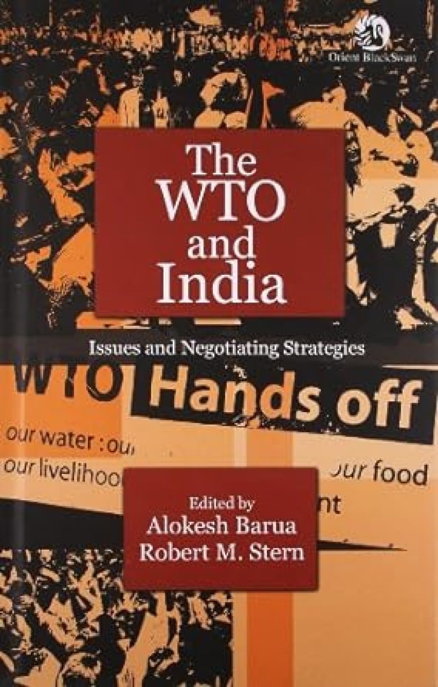 WTO AND INDIA:ISSUES & NEGOTIATING STRATEGIES