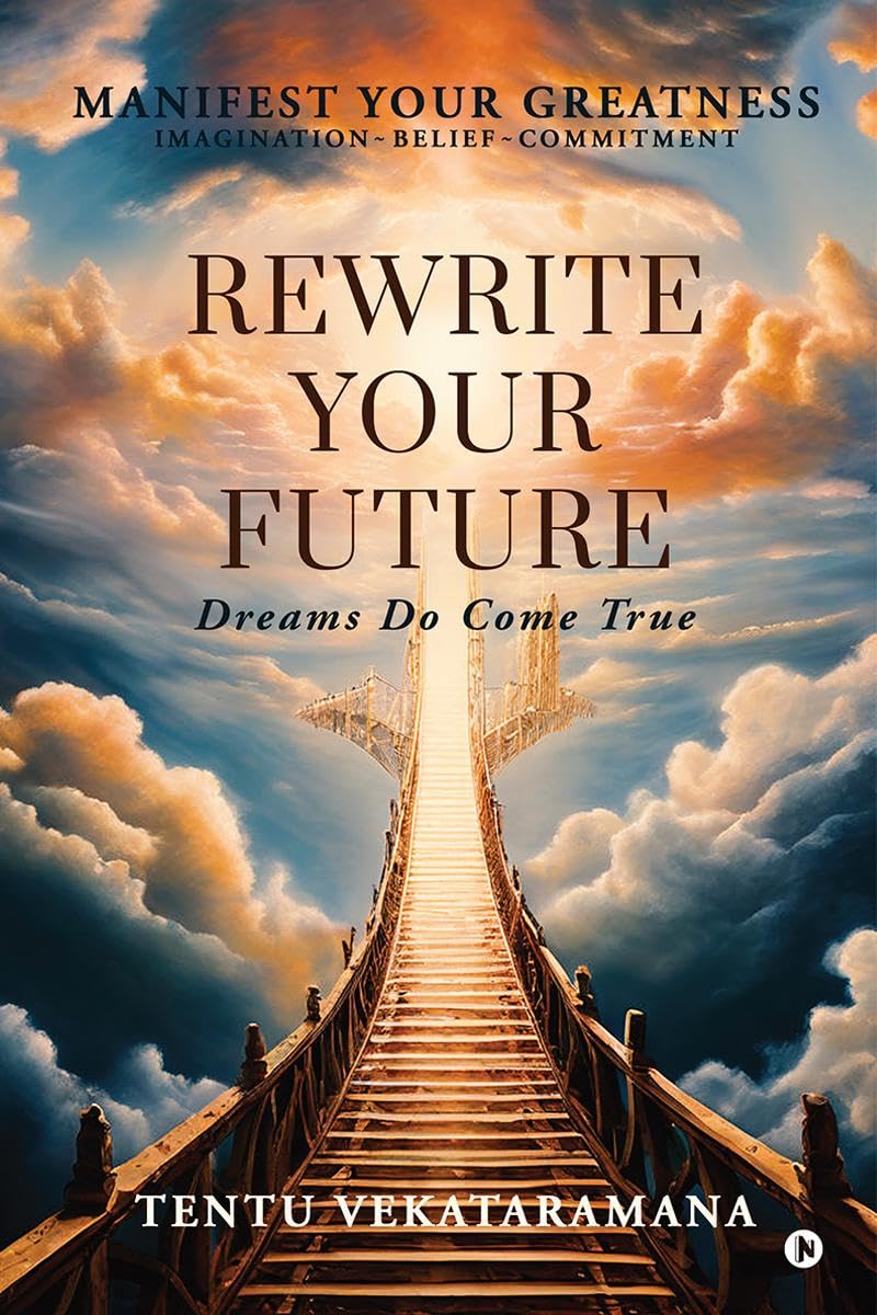 REWRITE YOUR FUTURE : Dreams Do Come true
