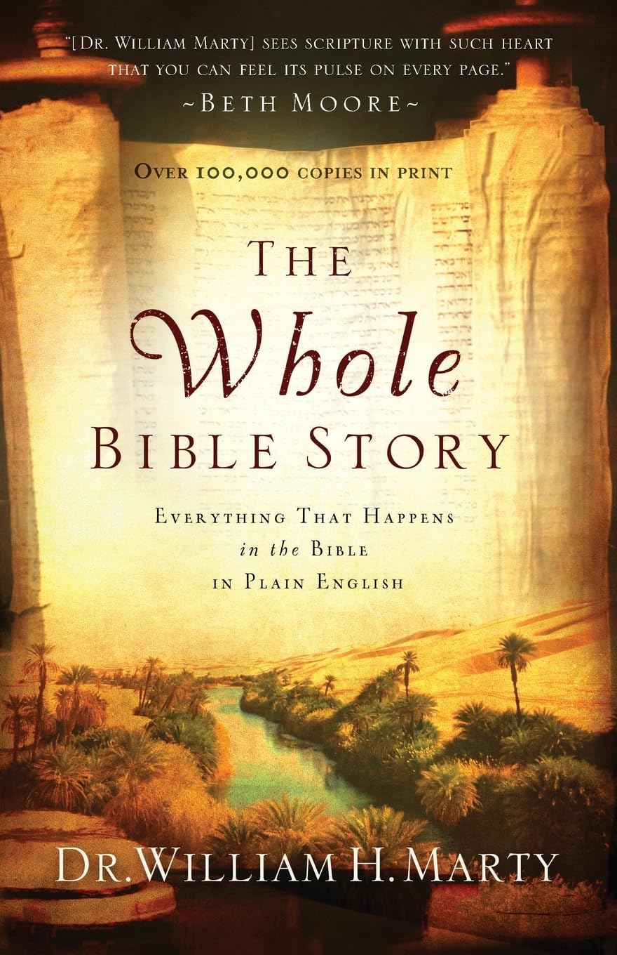 The Whole Bible Story: Everything That Happens in the Bible in Plain English (A Chronological Recap for Understanding the Bible