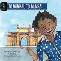Off We Go] To Mumbai, To Mumbai
