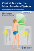 Clinical Tests for the Musculoskeletal System: Examinations  Signs  Phenomena