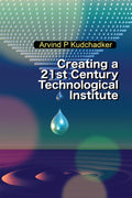 Creating A 21St Century Technological Institute