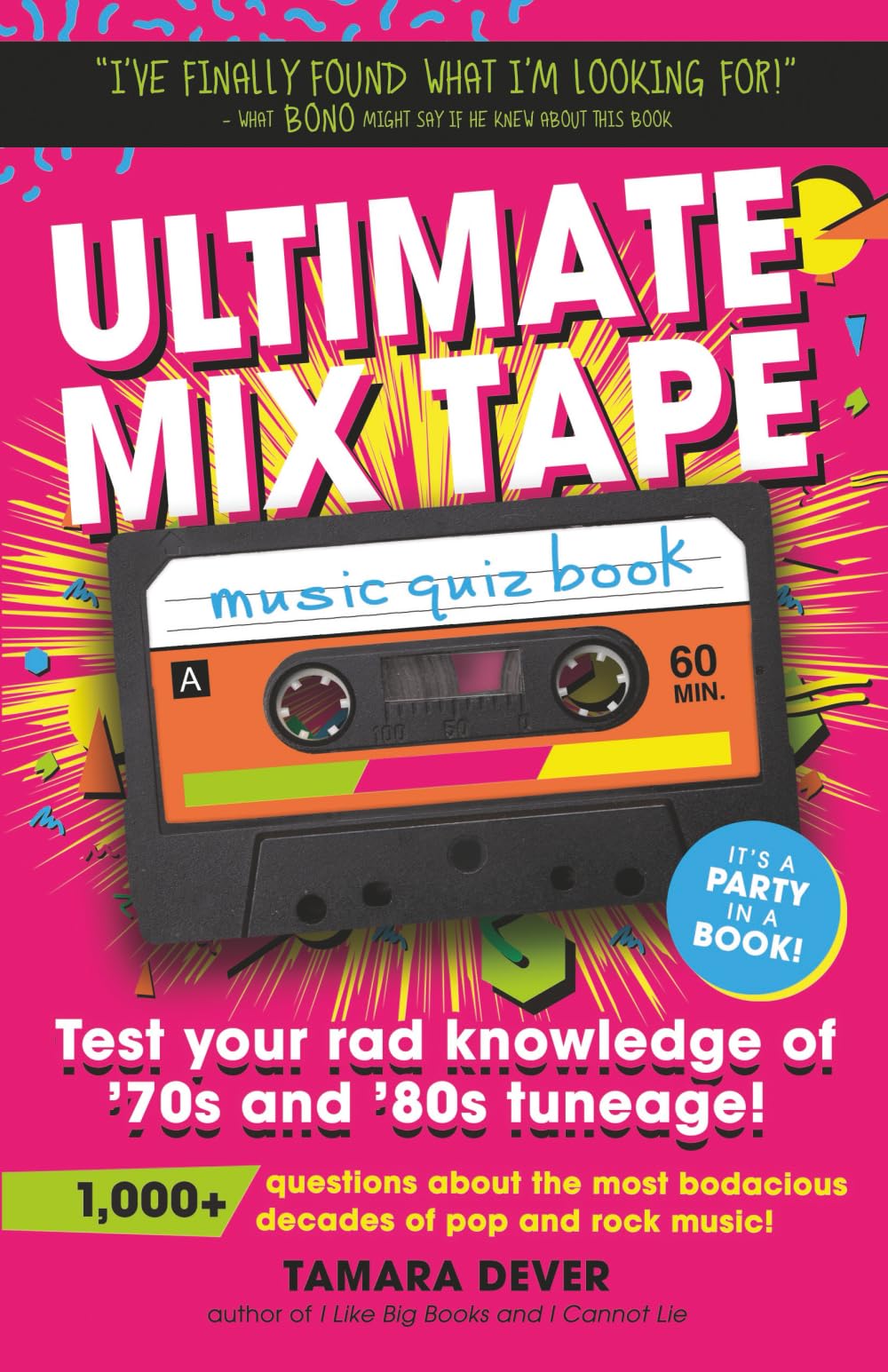 Ultimate Mix Tape Music Quiz Book: Test your rad knowledge of 70s and 80s tuneage!