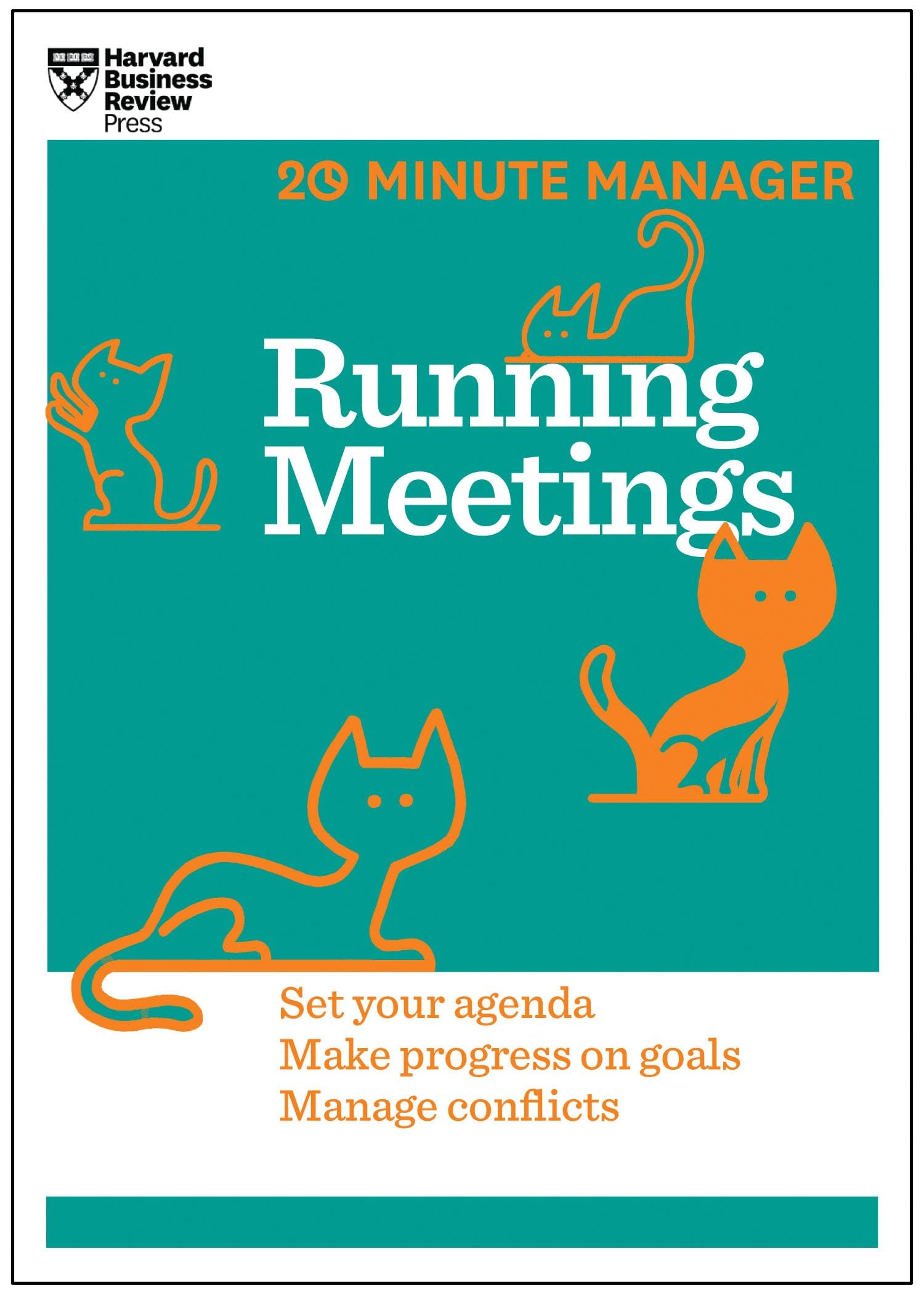 Running Meetings (HBR 20Minute Manager Series)