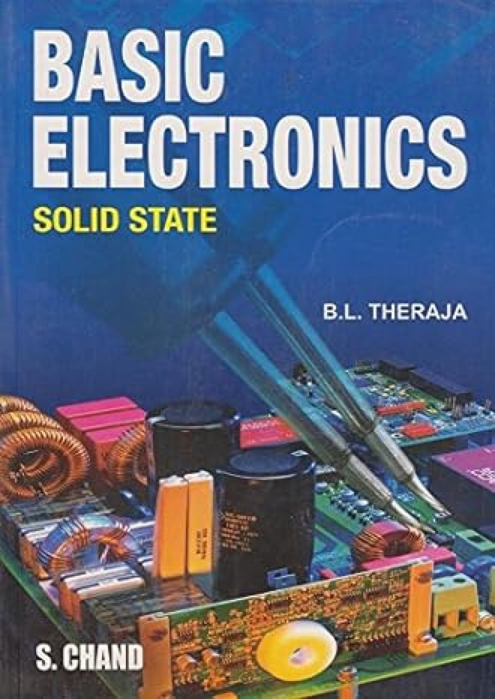 Basic Electronics: Solid State (Multicolour Edition)