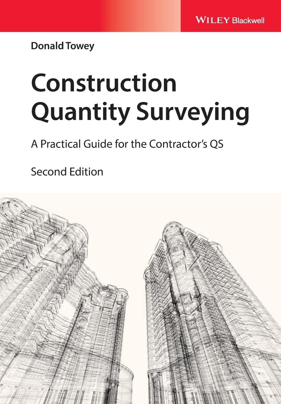 Construction Quantity Surveying: A Practical Guide for the Contractors QS