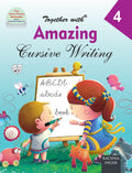 Together with Amazing Cursive Writing for Class 4