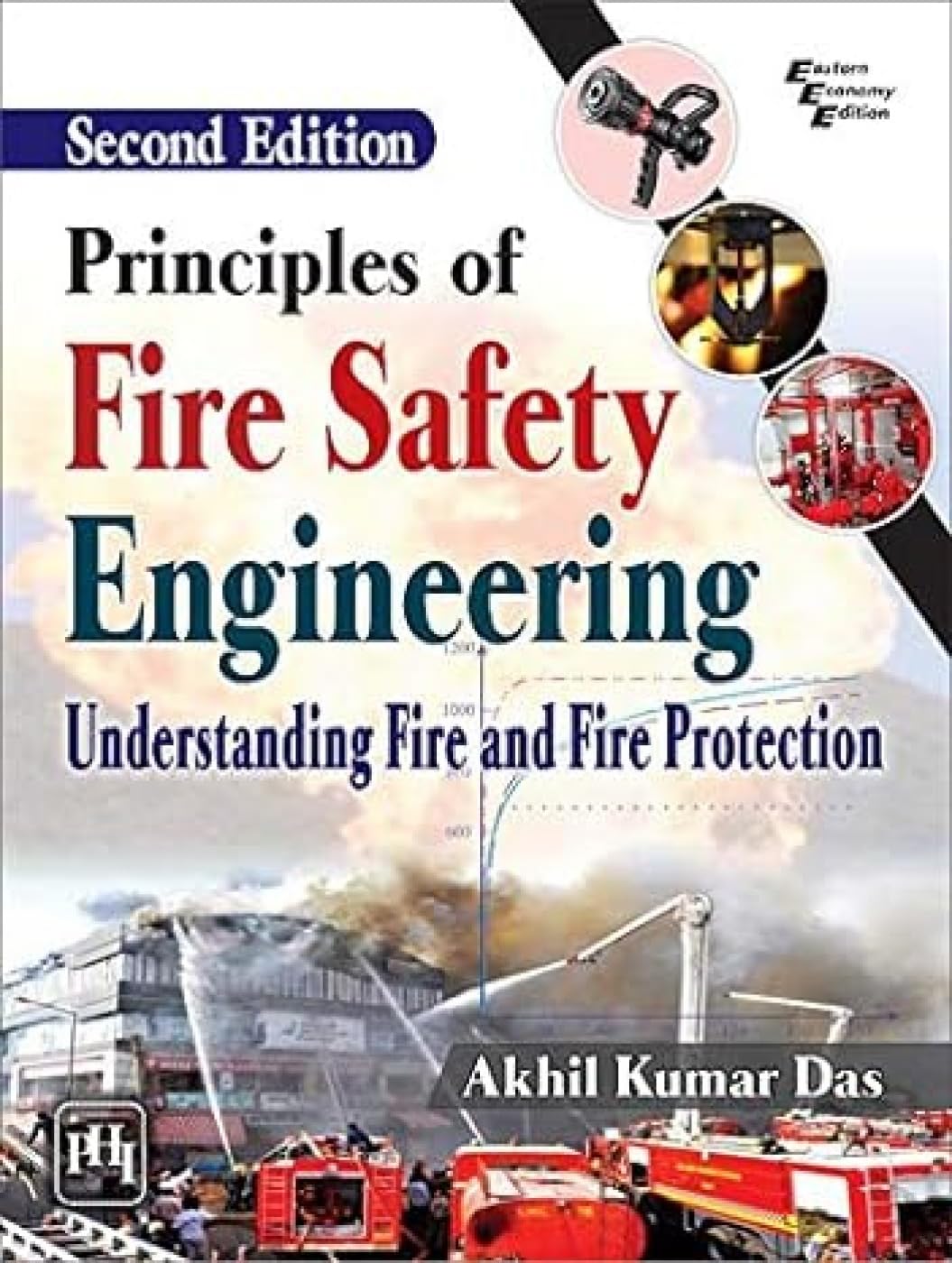 PRINCIPLES OF FIRE SAFETY ENGINEERING, 2ND EDITION