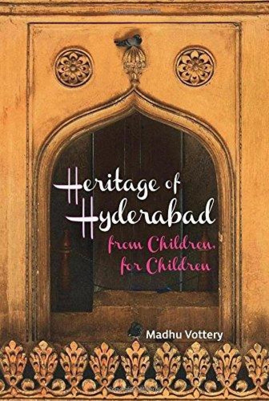 Heritage of Hyderabad