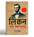 Lincoln: Ek Mahanayak | Biography of Abraham Lincoln and The American Struggle With Inspirational Thoughts Book in Hindi