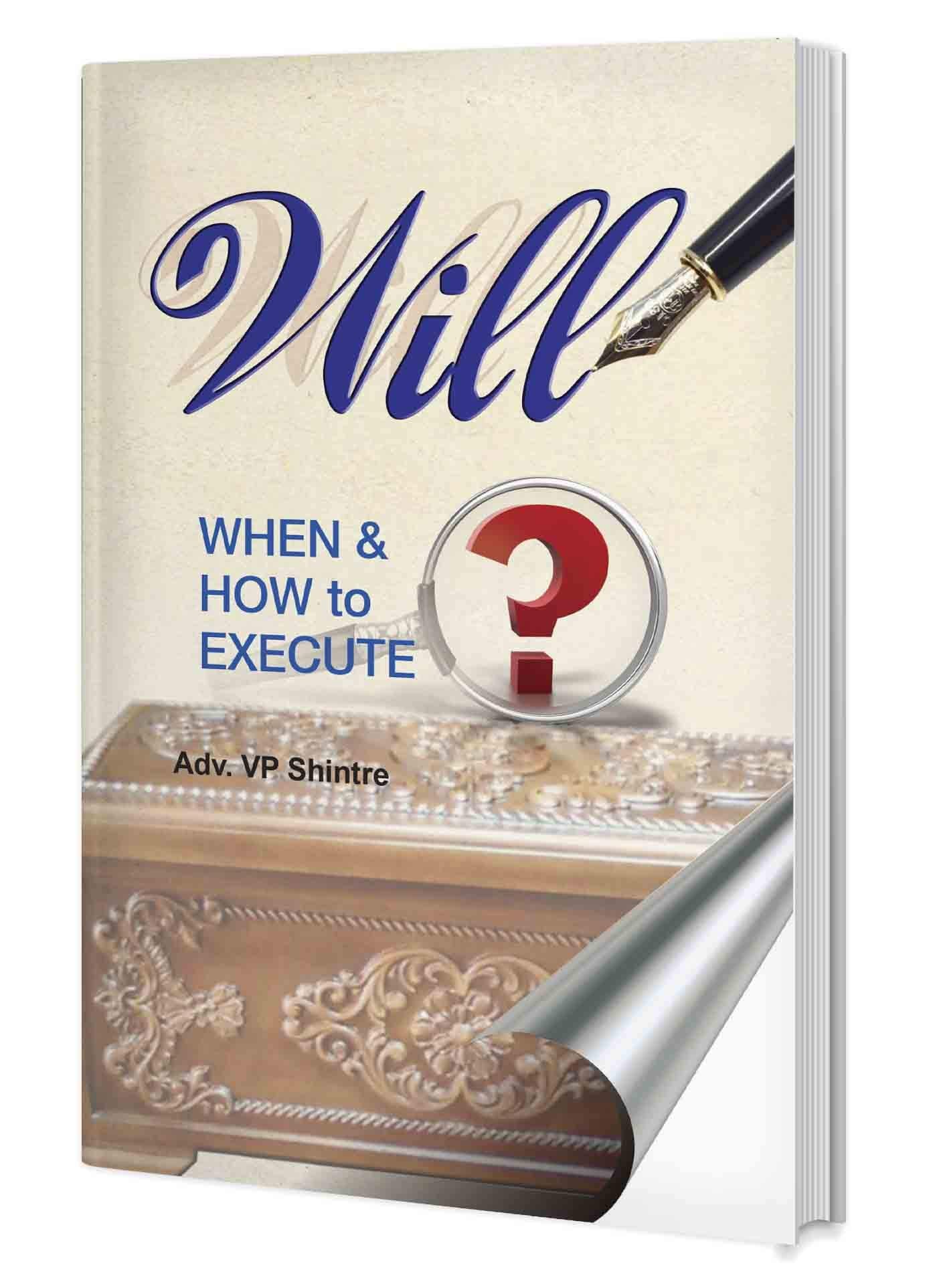 Will: When And How To Execute It | Legal Reference Book On Will, Benefits, Prerequisites, Registration | Translation Of Marathi 