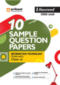Arihant I Succeed Cbse Sample Question Papers Class 10 Information Technology Exam 2026 | 10 Solved & Practice Papers | Based On