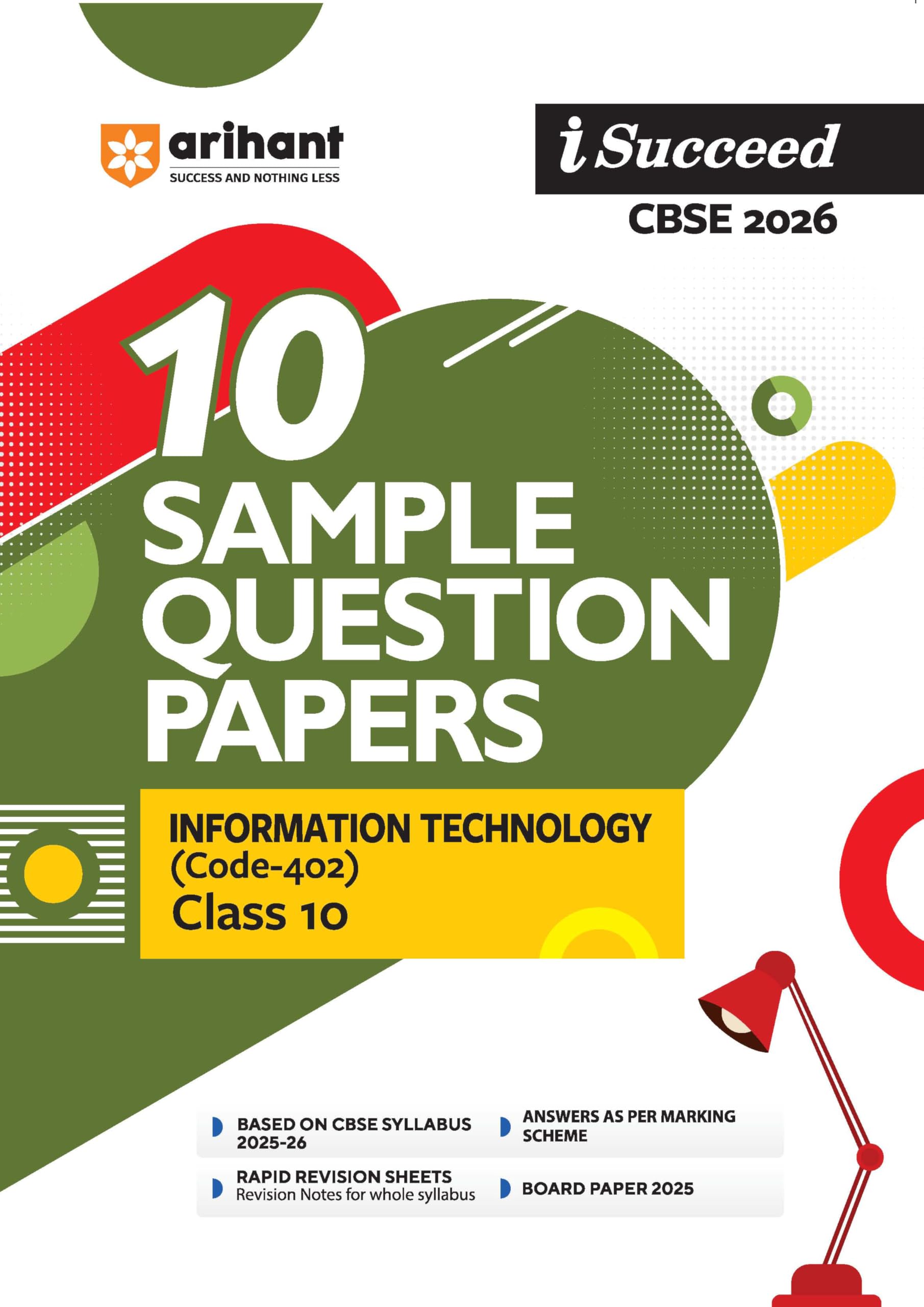 Arihant I Succeed Cbse Sample Question Papers Class 10 Information Technology Exam 2026 | 10 Solved & Practice Papers | Based On