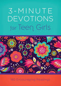 3Minute Devotions for Teen Girls: 180 Encouraging Readings