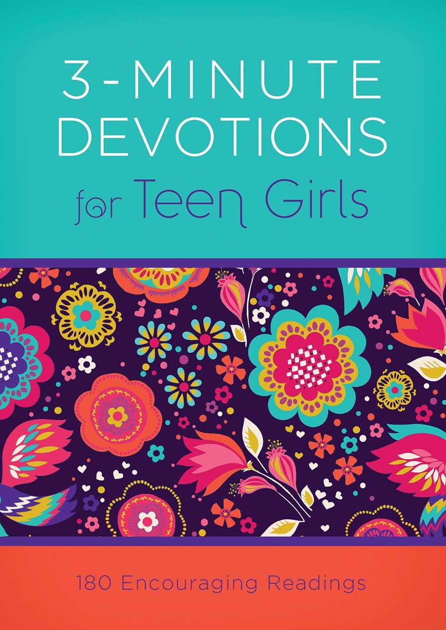 3Minute Devotions for Teen Girls: 180 Encouraging Readings