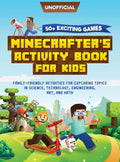 Minecraft Activity Book: 50+ Exciting Games: MinecrafterS Activity Book For Kids: FamilyFriendly Activities For Exploring Top