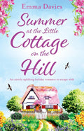 Summer At The Little Cottage On The Hill