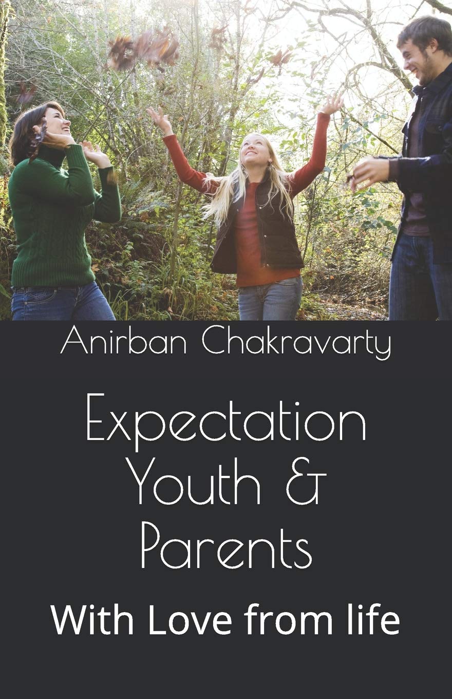 Expectation, Youth & Parents : With Love from Life