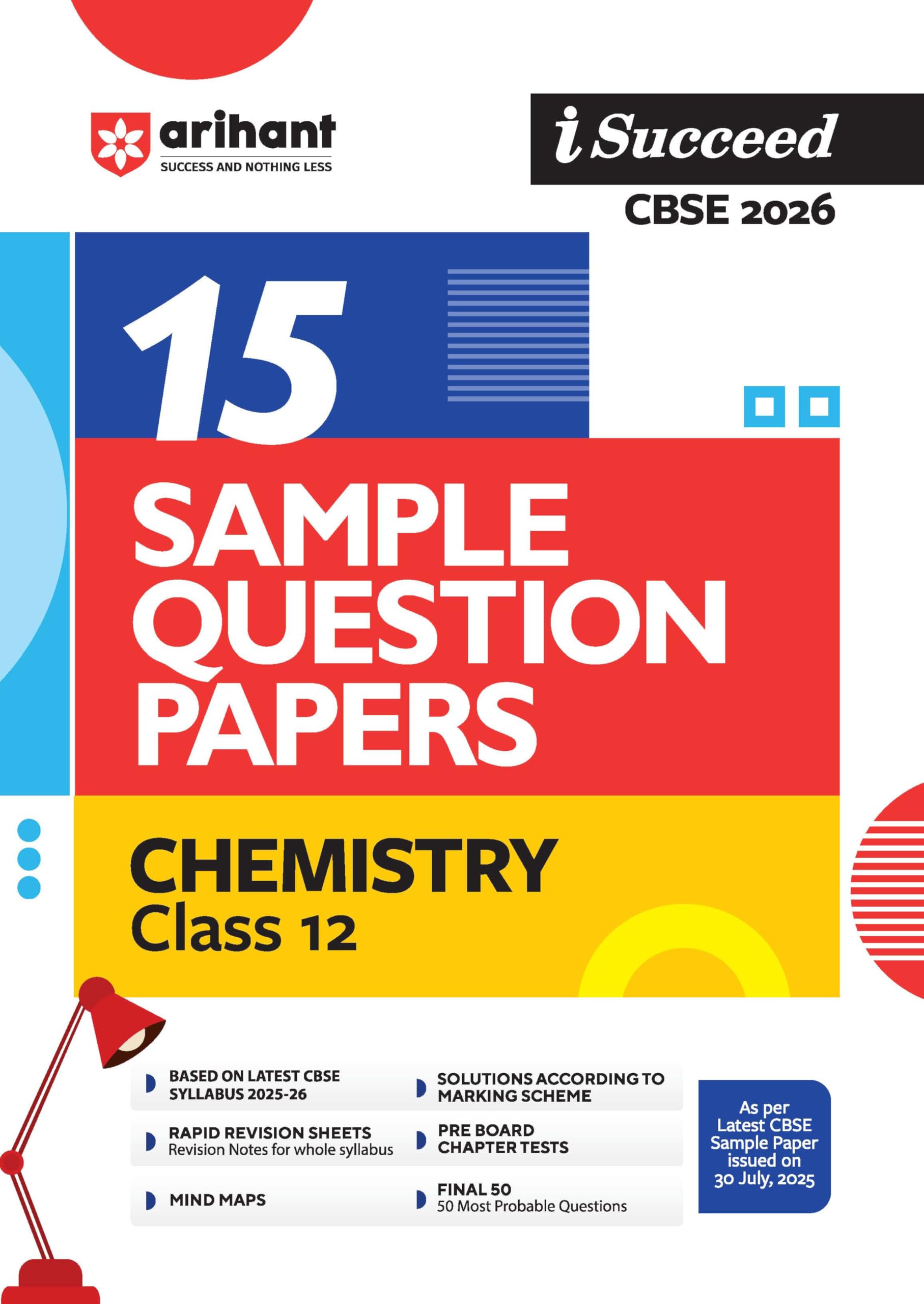 Arihant I Succeed Cbse 15 Sample Question Papers Chemistry Class 12 For Exam 2026 | Based On Latest Cbse Syllabus | With Solved 