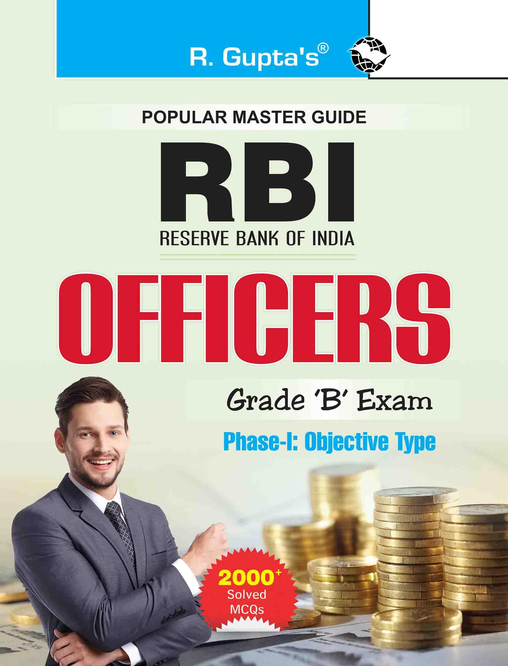 RBI: Grade B Officers (PhaseI, Objective Type) Exam Guide