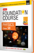 MTG Foundation Course Class 10 Physics Book For IIT JEE, NEET, NSO Olympiad, NTSE, NVS, KVPY & Boards Exam | Based on NCERT Late